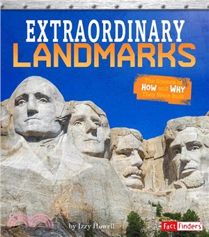 Extraordinary Landmarks ― The Science of How and Why They Were Created