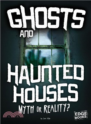 Ghosts and Haunted Houses ― Myth or Reality?