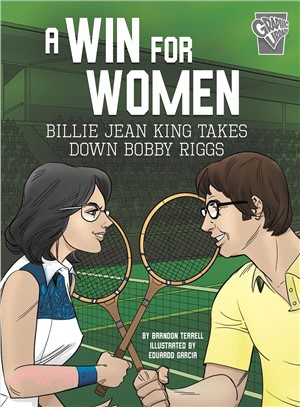 A Win for Women ― Billie Jean King Takes Down Bobby Riggs