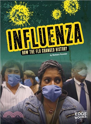 Influenza ― How the Flu Changed History