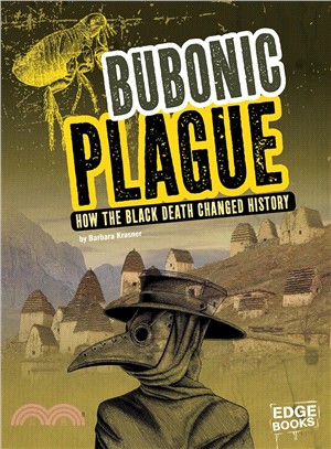 Bubonic Plague ― How the Black Death Changed History