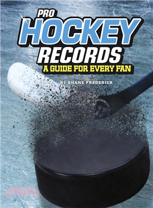 Pro Hockey Records ― A Guide for Every Fan