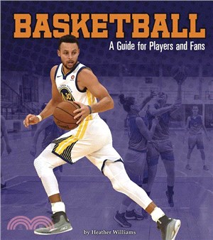 Basketball ― A Guide for Players and Fans