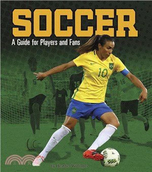 Soccer ― A Guide for Players and Fans
