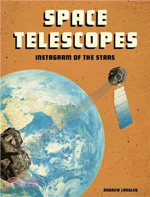 Space Telescopes ― Instagram of the Stars