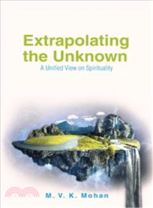 Extrapolating the Unknown ─ A Unified View on Spirituality