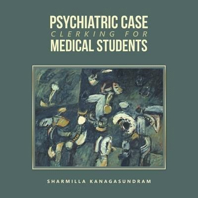 Psychiatric Case Clerking for Medical Students