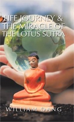 Life Journey & the Miracle of the Lotus Sutra