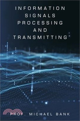 Information Signals Processing and Transmitting