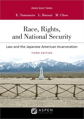 Race, Rights, and Reparations: Law and the Japanese-American Interment