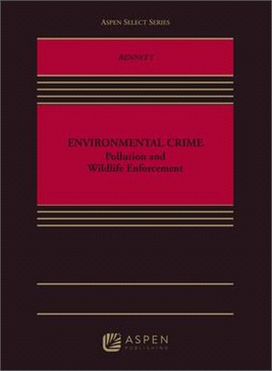 Environmental Crime ― Pollution and Wildlife Enforcement