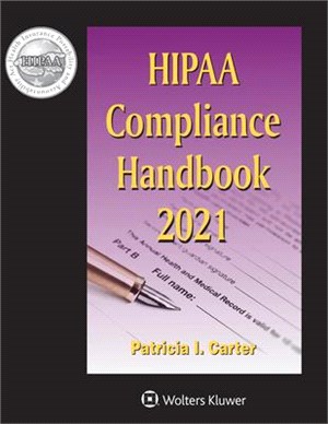Hipaa Compliance Handbook: 2021 Edition