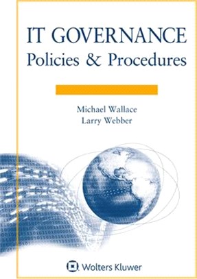 It Governance: Policies and Procedures, 2021 Edition