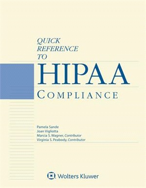 Quick Reference to Hipaa Compliance: 2021 Edition