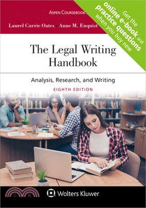 The Legal Writing Handbook: Analysis, Research, and Writing