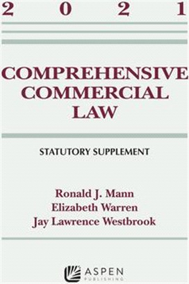 Comprehensive Commercial Law: 2021 Statutory Supplement