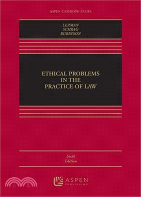 Ethical Problems in the Practice of Law