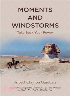 Moments and Windstorms ― Take Back Your Power