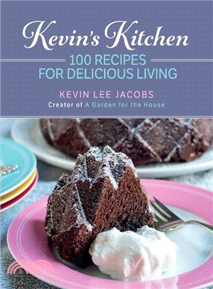 Kevin's Kitchen ― 100 Recipes for Delicious Living