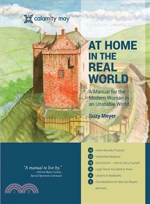 At Home in the Real World ― A Manual for the Modern Woman in an Unstable World