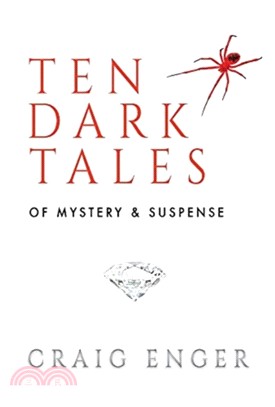 Ten Dark Tales of Mystery & Suspense