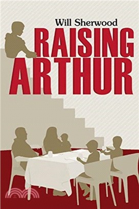 Raising Arthur