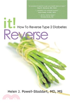 Reverse It：How to Reverse Type 2 Diabetes and Other Chronic Diseases