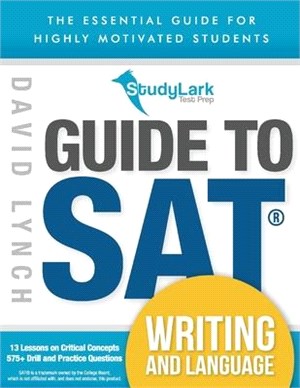 Studylark Guide to Sat Writing and Language ― The Essential Guide for Highly Motivated Students