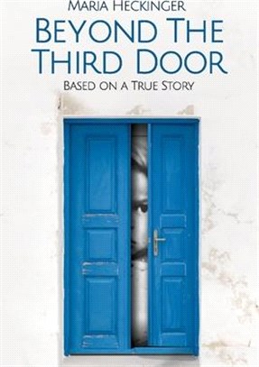 Beyond the Third Door ― Based on a True Story