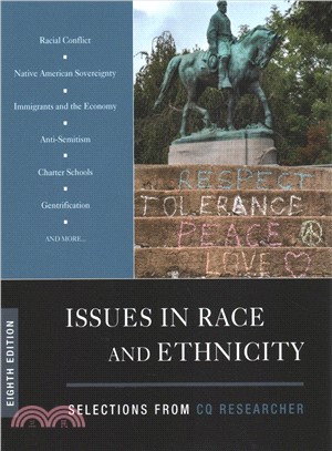 Issues in Race and Ethnicity:Selections from CQ Researcher