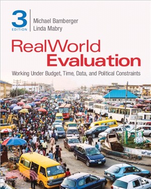 Real World Evaluation:Working Under Budget, Time, Data, and Political Constraints