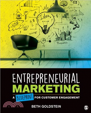 Entrepreneurial Marketing:A Blueprint for Customer Engagement