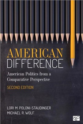 American Difference:A Guide to American Politics in Comparative Perspective