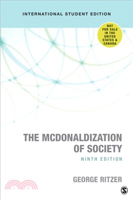 The McDonaldization of Society：Into the Digital Age