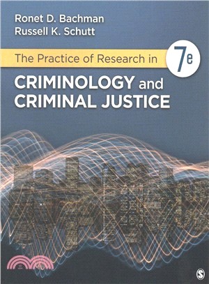 The Practice of Research in Criminology and Criminal Justice