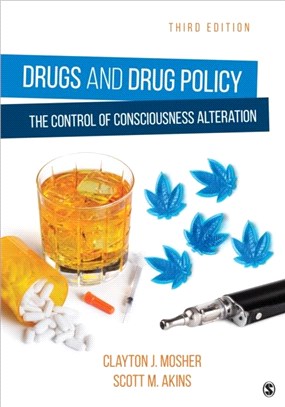 Drugs and Drug Policy:The Control of Consciousness Alteration
