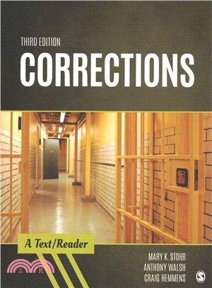 Corrections + Prisoner Reentry in the Era of Mass Incarceration ― A Text/Reader