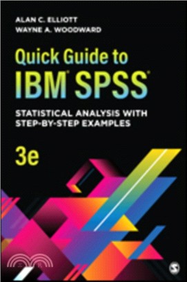 Quick Guide to IBM® SPSS®:Statistical Analysis With Step-by-Step Examples