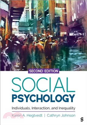 Social Psychology：Individuals, Interaction, and Inequality