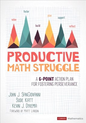 Productive Math Struggle:A 6-Point Action Plan for Fostering Perseverance