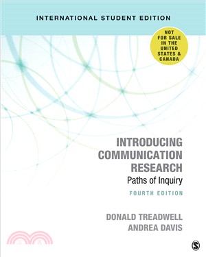 Introducing Communication Research - International Student Edition: Paths of Inquiry (Fourth Edition)