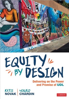 Equity by Design:Delivering on the Power and Promise of UDL