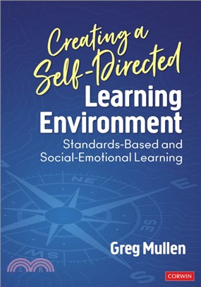 Creating a Self-Directed Learning Environment:Standards-Based and Social-Emotional Learning
