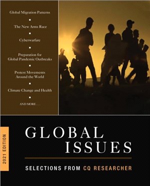 Global Issues 2021 Edition:Selections from CQ Researcher