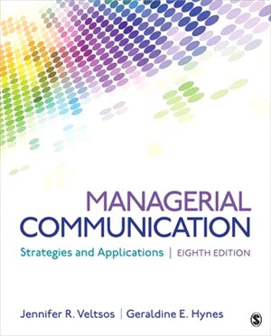 Managerial Communication: Strategies and Applications