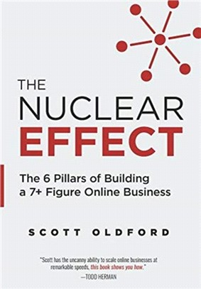 The Nuclear Effect：The 6 Pillars of Building a 7+ Figure Online Business