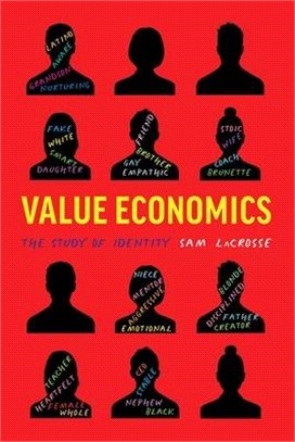 Value Economics: The Study of Identity