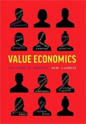 Value Economics: The Study of Identity