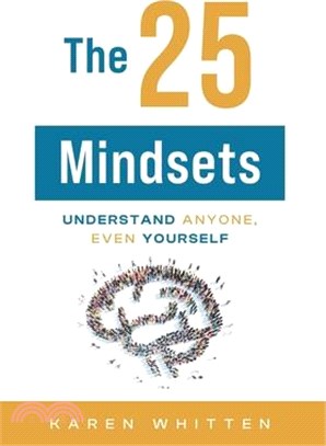 The 25 Mindsets: Understand Anyone, Even Yourself