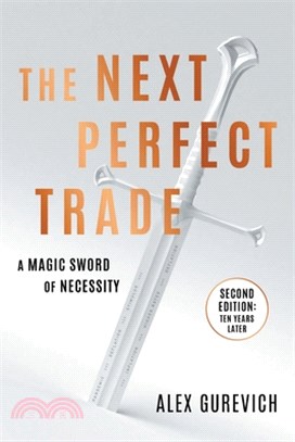 The Next Perfect Trade: A Magic Sword of Necessity